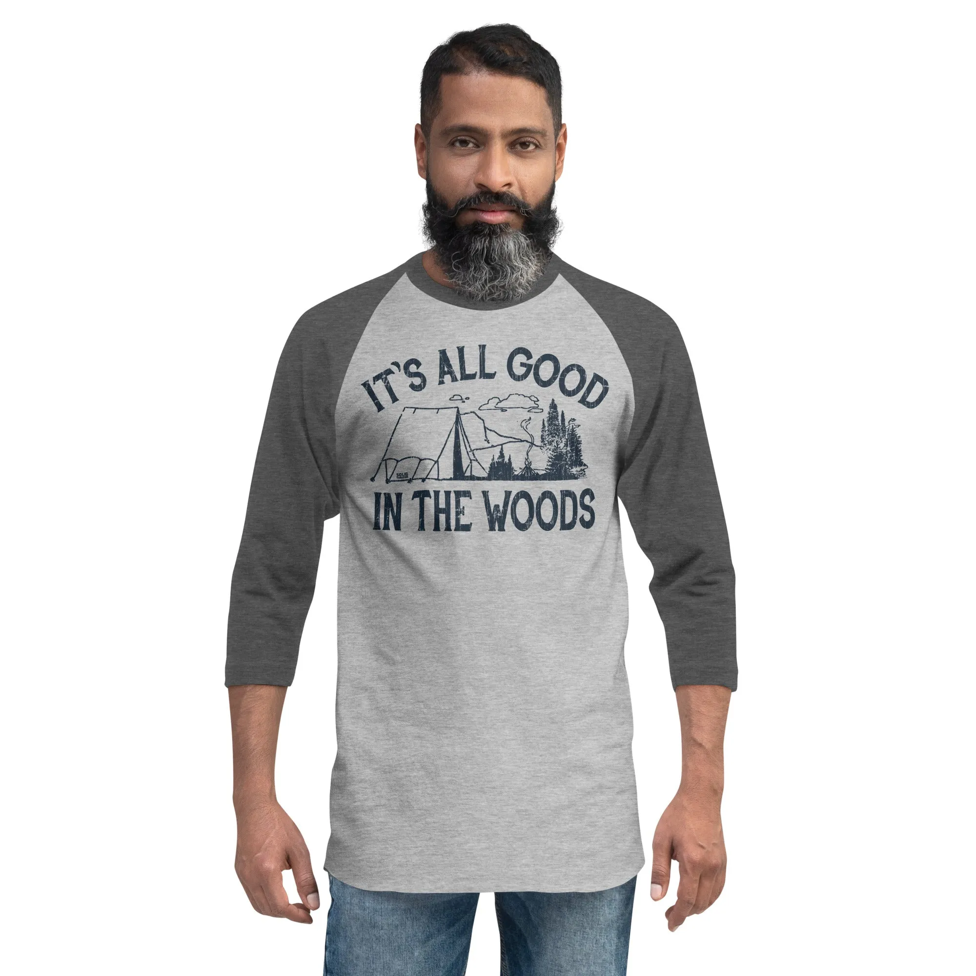 It's All Good In The Woods 3/4 Sleeve Baseball T-Shirt