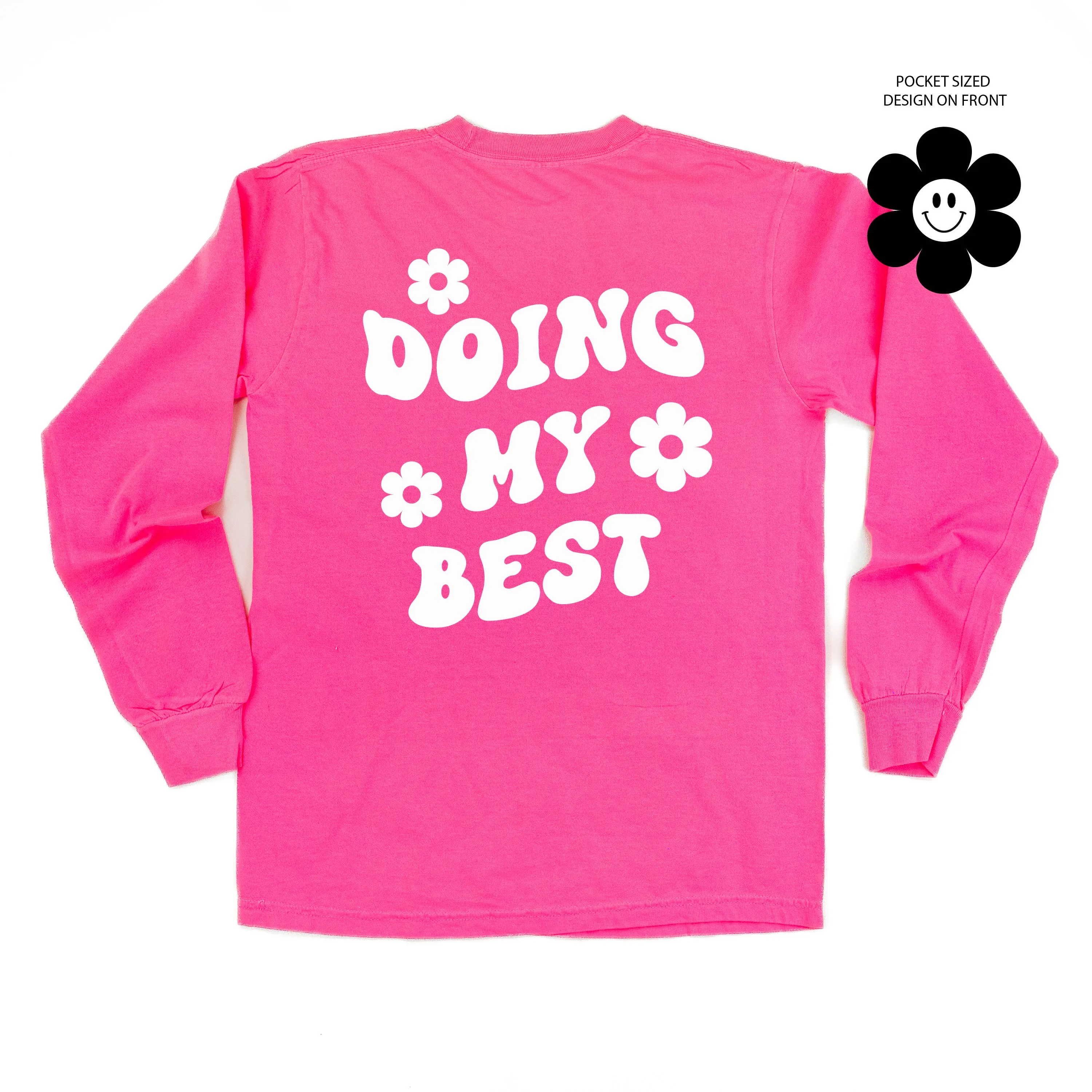 Melting Motherhood - DOING MY BEST (w/ Simple Flower Smiley) - LONG SLEEVE COMFORT COLORS TEE